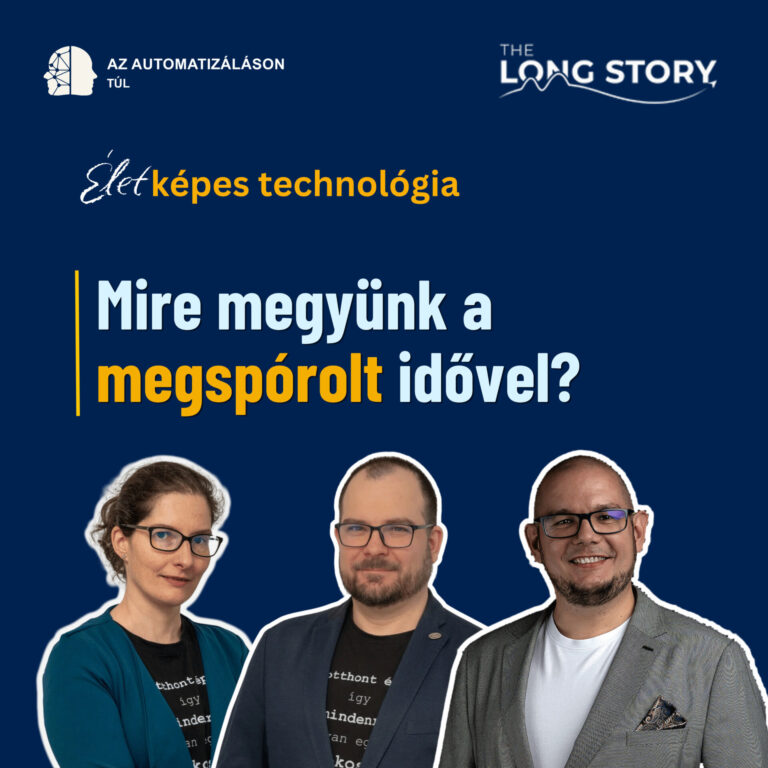 Mire megyünk a megspórolt idővel?